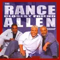 RANCE ALLEN GROUP / ランス・アレン・グループ / CLOSEST FRIEND