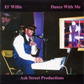 EL' WILLIE / DANCE WITH ME
