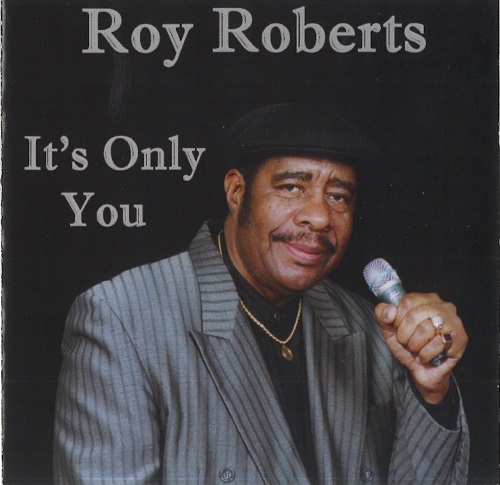 ROY ROBERTS / ロイ・ロバーツ / IT'S ONLY YOU