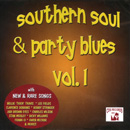 SOUTHERN SOUL & PARTY BLUES VOL.1/V.A. (SOUTHERN SOUL & PARTY BLUES ...