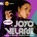 JOYO VELARDE / HEY LOVE!