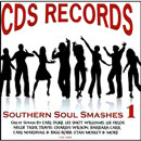 V.A. (SOUTHERN SOUL SMASHES) / CDS RECORDS SOUTHERN SOUL SMASHES 1