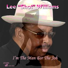 LEE SHOT WILLIAMS / リー・ショット・ウィリアムス / I'M THE MAN FOR THE JOB