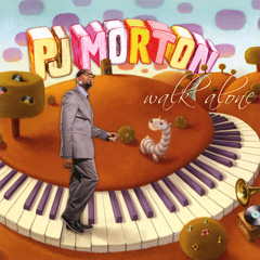 PJ MORTON / PJ・モートン / WALK ALONE