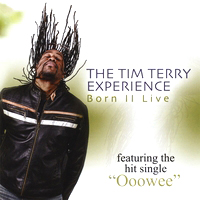 TIM TERRY / ティム・テリー / BORN II LIVE