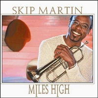 SKIP MARTIN / スキップ・マーティン / MILES HIGH
