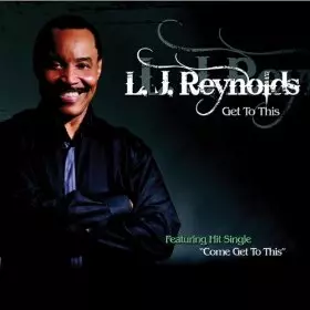 L.J.REYNOLDS / L.J.レイノルズ / GET TO THIS / ゲット・トゥ・ディス (国内帯 解説付 直輸入盤)