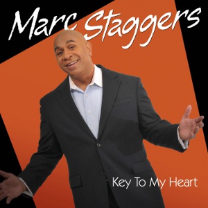 MARC STAGGERS / マーク・スタガース / KEY TO MY HEART