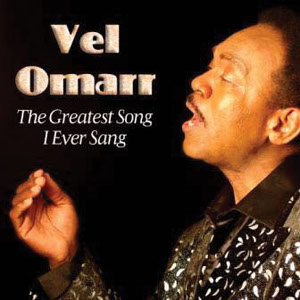 VEL OMARR / ヴェル・オマー / THE GREATEST SONG I EVER SANG (デジパック仕様)