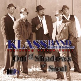 KLASS BAND BROTHERHOOD / クラス・バンド・ブラザーフッド / OUT OF THE SHADOWS OF SOUL
