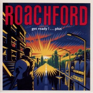 ROACHFORD / ローチフォード / GET READY!...PLUS