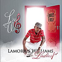 LAMORRIS WILLIAMS / ラモリス・ウィリアムズ / LADIES 1ST (ペーパースリーヴ仕様)