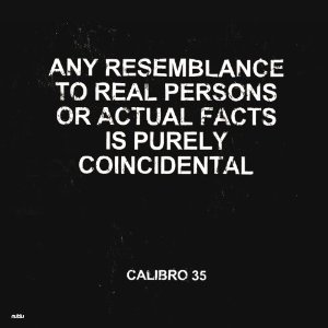 CALIBRO 35 / カリブロ35 / ANY RESEMBLANCE TO REAL PERSONS OR ACTUAL FACTS IS PURELY COINCIDENTAL (デジパック仕様) 