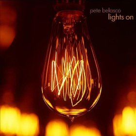 PETE BELASCO / ピーター・べラスコ / LIGHTS ON (デジパック仕様)