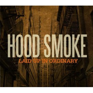 HOOD SMOKE / フッド・スモーク / LAID UP IN ORDINARY (デジパック仕様)