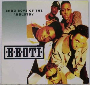 B.B.O.T.I. / BADD BOYZ OF THE INDUSTRY