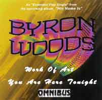 BYRON WOODS / WORK OF ART, YOU ARE HERE TONIGHT (CD-S)