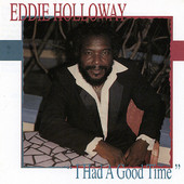 EDDIE HOLLOWAY / エディ・ハロウェイ / I HAD A GOOD TIME