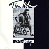 TIM MINER / ティム・マイナー / TRUE STORY