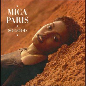 MICA PARIS / ミーシャ・パリス / SO GOOD / ソー・グッド (国内盤)