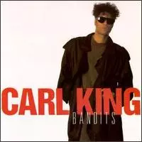 CARL KING / BANDITS