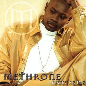 METHRONE / メスローン / PICTURE ME