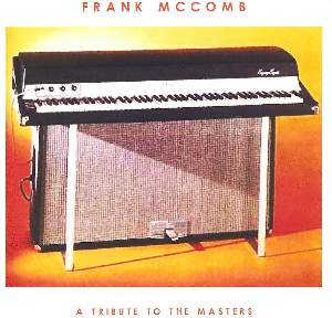 FRANK MCCOMB / フランク・マッコム / A TRIBUTE TO THE MASTERS (CD-R)