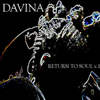DAVINA / ダヴィーナ / RETURN TO SOUL (CD-R)