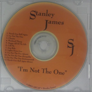 STANLEY JAMES / I'M NOT THE ONE (CD-R)