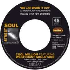 COOL MILLION / クール・ミリオン / WE CAN WORK IT OUT + WITHOUT YOUR LOVE (7")