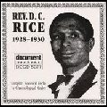 REV.D.C.RICE / COMPLETE RECORDED WORKS IN CHRONOLOGICAL ORDER (1928-1930)