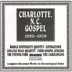 V.A. (CHARLOTIE, N.C.GOSPEL) / COMPLETE RECORDED WORKS IN CHRONOLOGICAL ORDER 1920 - 1938