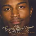 TIM CLIFTON WITH PURPOSE / MY LIFE IS AVAILABLE TO YOU