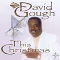 DAVID GOUGH / THIS CHRISTMAS