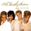 CLARK SISTERS / クラーク・シスターズ / LIVE - ONE MORE TIME