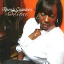 RHONDA CHAMBERS / IN HIS HANDS