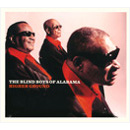 CLARENCE FOUNTAIN AND THE BLIND BOYS OF ALABAMA / ブラインド・ボーイズ・オブ・アラバマ / HIGHER GROUND