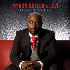 MYRON BUTLER & LEVI / REVEALED: LIVE IN DALLAS