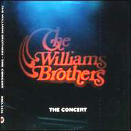 WILLIAMS BROTHERS / CONCERT (CD AND DVD COMBO)