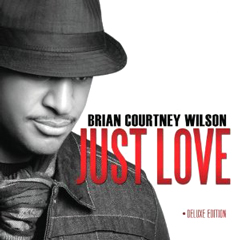 BRIAN COURTNEY WILSON / JUST LOVE (CD+DVD)