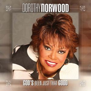 DOROTHY NORWOOD / ドロシー・ノーウッド / GOD'S BEEN JUST THAT GOOD