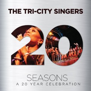 TRI-CITY SINGERS / トリ・シティ・シンガーズ / 20 SEASONS: A 20 YEAR CELEBRATION (CD+DVD)