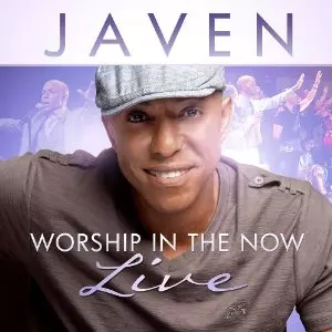 JAVEN / WORSHIP IN THE NOW: LIVE