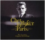 CHET BAKER / チェット・ベイカー / IN PARIS-THE COMPLETE ORIGINAL RECORDINGS(2CD)