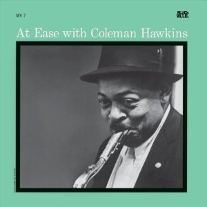 COLEMAN HAWKINS / コールマン・ホーキンス / At Ease with Coleman Hawkins [RVG Remaster]