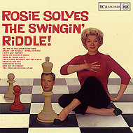 ROSEMARY CLOONEY / ローズマリー・クルーニー / ROSIE SOLVES THE SWINGIN' RIDDLE!