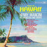 HENRY MANCINI / ヘンリー・マンシーニ / MUSIC OF HAWAII