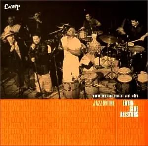 JAZZ ON THE LATIN SIDE ALL STARS / JAZZ ON THE LATIN SIDE ALL STARS VOL.1