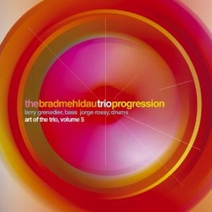 BRAD MEHLDAU / ブラッド・メルドー / Progression: Art Of The Trio, Volume 5(2CD)