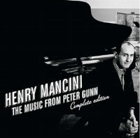 HENRY MANCINI / ヘンリー・マンシーニ / THE MUSIC FROM PETER GUNN - COMPLETE EDITION